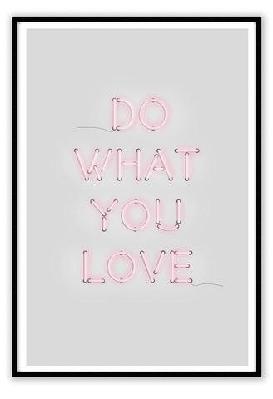 do what you love small 50x70cm / oak 